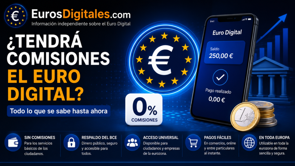 ¿Tendrá comisiones el Euro Digital? Todo lo que se sabe hasta ahora comisiones euro digital